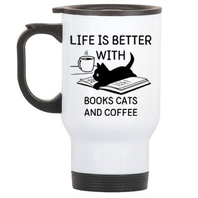 Life Is Better With Books Cats And Coffee Stainless Steel Travel Mug