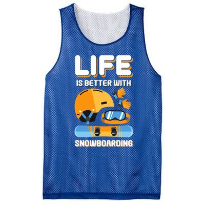 Life Is Better With Snowboarding Gift Funny Snowboarding Gift Mesh Reversible Basketball Jersey Tank