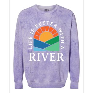 Life Is Better With A River Name Personalized Nickname Gift Colorblast Crewneck Sweatshirt