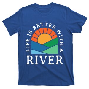 Life Is Better With A River Name Personalized Nickname Gift T-Shirt