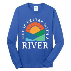 Life Is Better With A River Name Personalized Nickname Gift Tall Long Sleeve T-Shirt