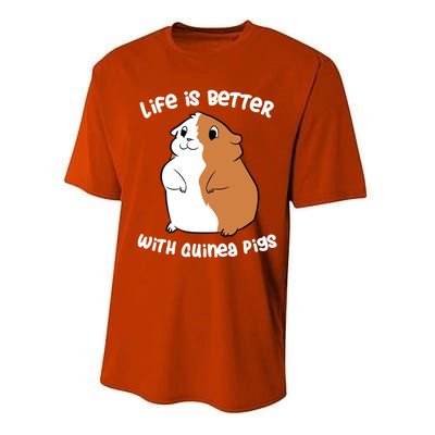 Life Is Better With A Guinea Pig Love Guinea Pigs Funny Gift Performance Sprint T-Shirt