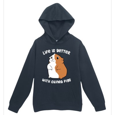 Life Is Better With A Guinea Pig Love Guinea Pigs Funny Gift Urban Pullover Hoodie