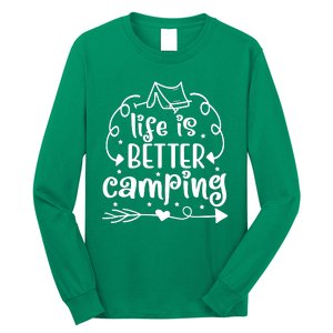 Life Is Better Camping Funny Camping Long Sleeve Shirt