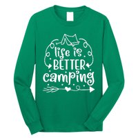 Life Is Better Camping Funny Camping Long Sleeve Shirt