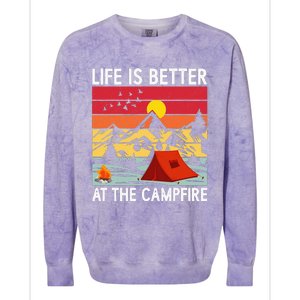 Life is Better at The Campfire Funny Hiking & Camping Colorblast Crewneck Sweatshirt