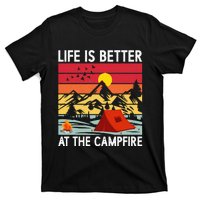 Life is Better at The Campfire Funny Hiking & Camping T-Shirt