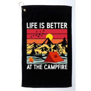 Life is Better at The Campfire Funny Hiking & Camping Platinum Collection Golf Towel