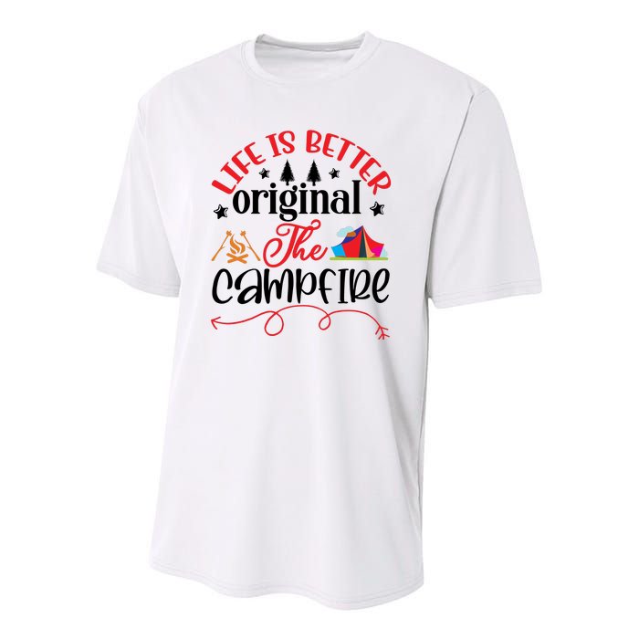 Life Is Better Original The Campfire Funny Camping Youth Performance Sprint T-Shirt