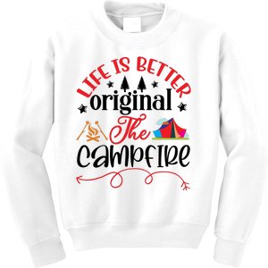 Life Is Better Original The Campfire Funny Camping Kids Sweatshirt