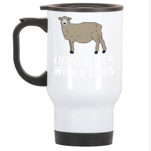 Life Is Better With A Lamb Cute Lamb Farmer Gift Stainless Steel Travel Mug