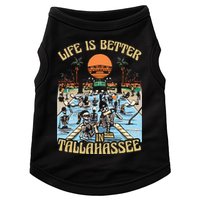 Life Is Better In Tallahassee Doggie Tank