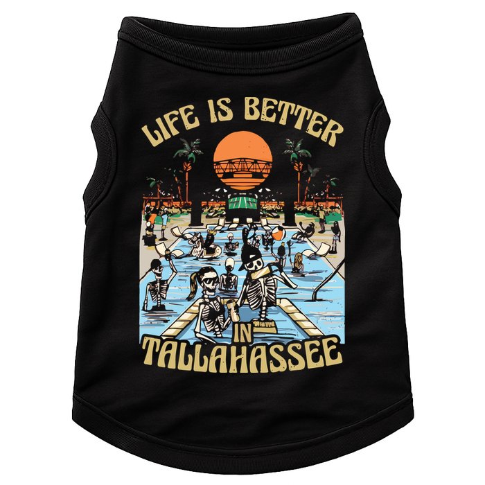 Life Is Better In Tallahassee Doggie Tank