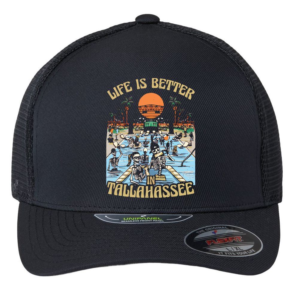 Life Is Better In Tallahassee Flexfit Unipanel Trucker Cap