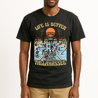Life Is Better In Tallahassee Tall T-Shirt