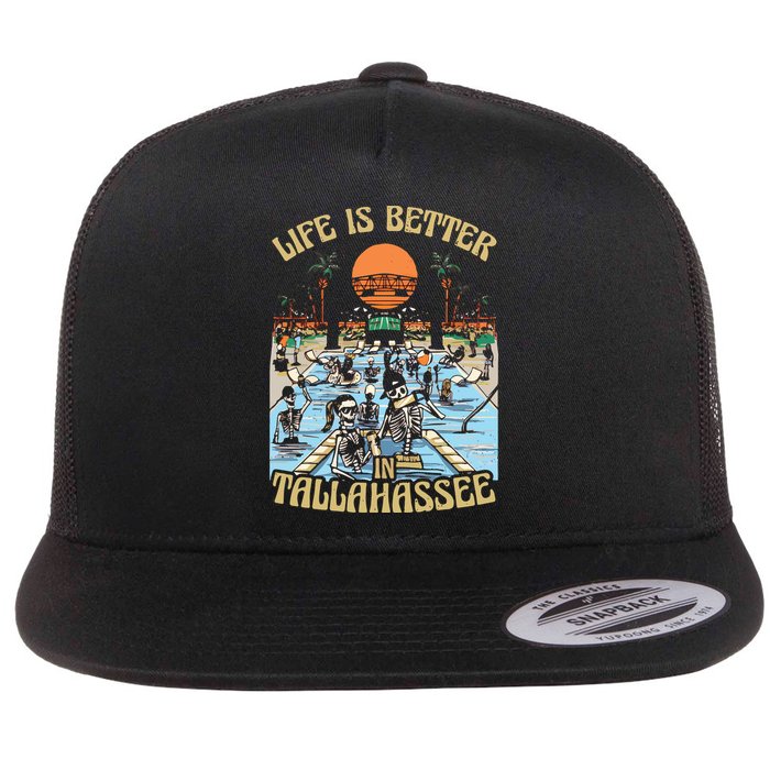 Life Is Better In Tallahassee Flatbill Hat