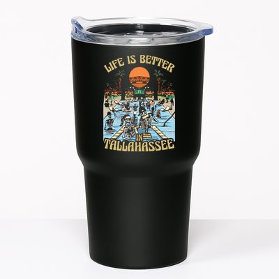 Life Is Better In Tallahassee Tumbler