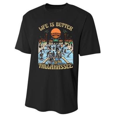 Life Is Better In Tallahassee Performance Sprint T-Shirt