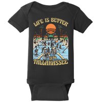 Life Is Better In Tallahassee Baby Bodysuit