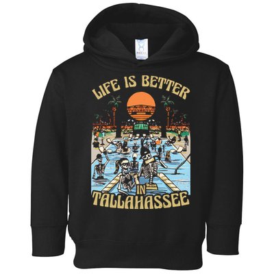 Life Is Better In Tallahassee Toddler Hoodie