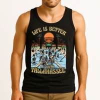 Life Is Better In Tallahassee Tank Top