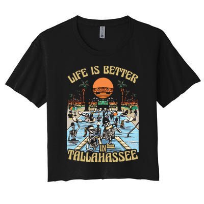 Life Is Better In Tallahassee Crop Top