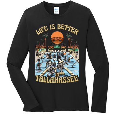 Life Is Better In Tallahassee Ladies Long Sleeve Shirt