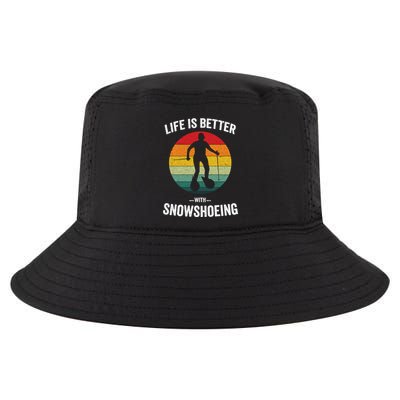 Life Is Better With Snowshoeing Vintage Snowshoe Gift Cool Comfort Performance Bucket Hat