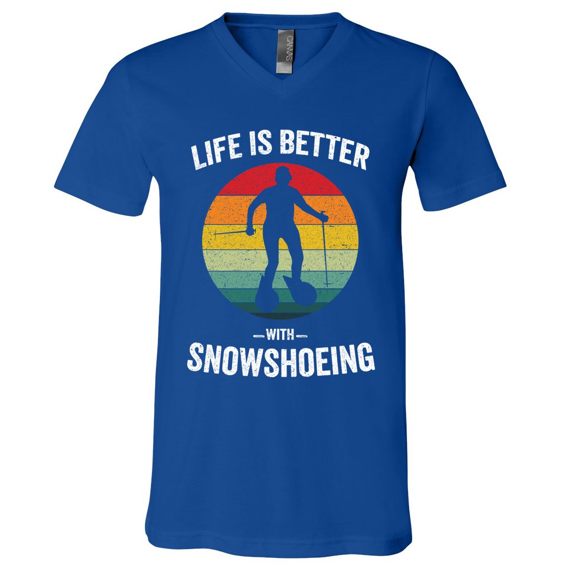 Life Is Better With Snowshoeing Vintage Snowshoe Gift V-Neck T-Shirt