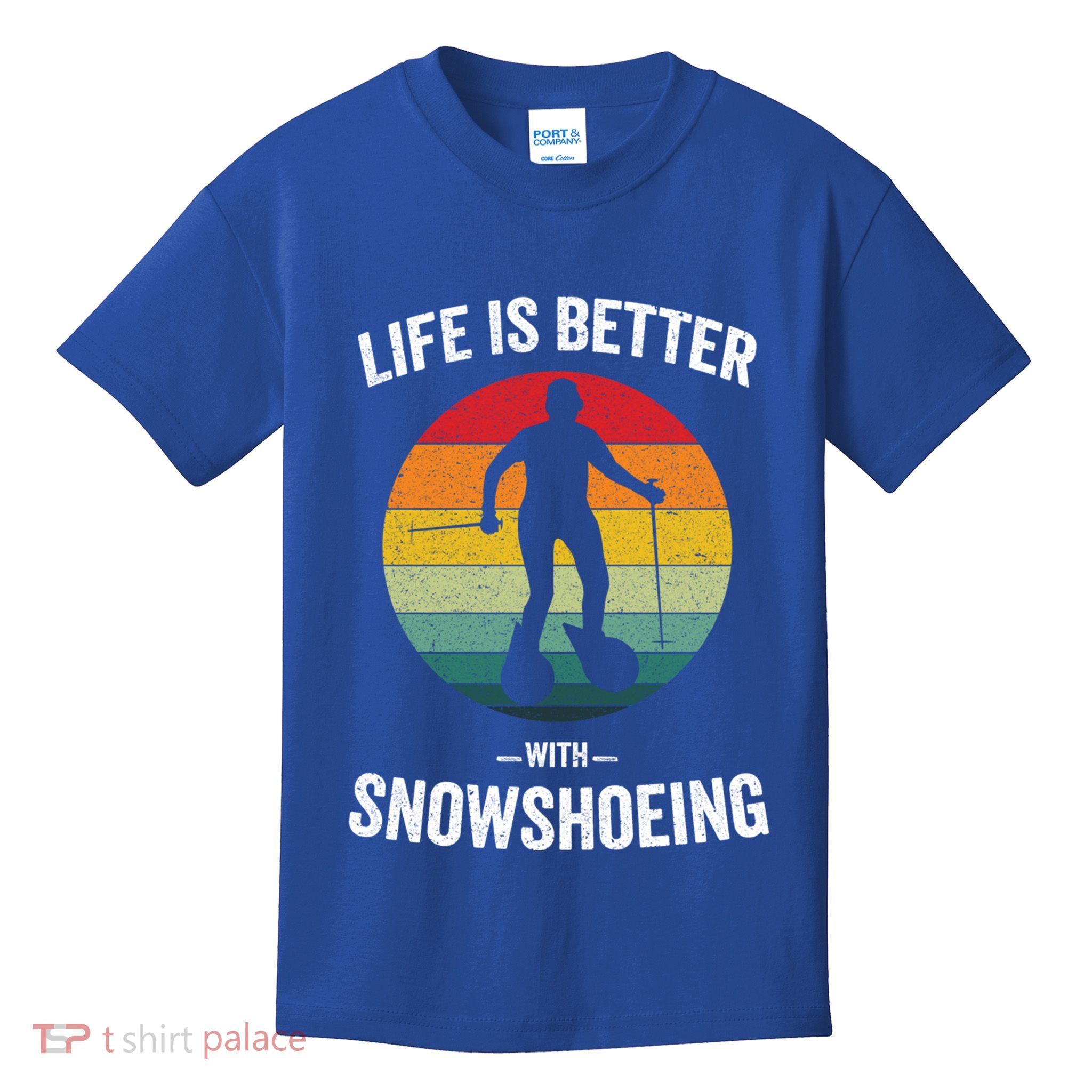 Life Is Better With Snowshoeing Vintage Snowshoe Gift Kids T-Shirt