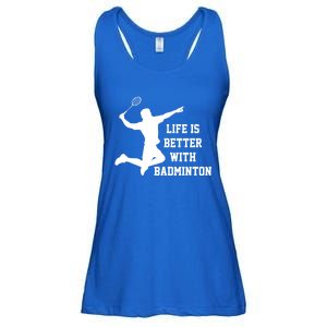 Life Is Better With Badminton Shuttlecock Badminton Player Gift Ladies Essential Flowy Tank