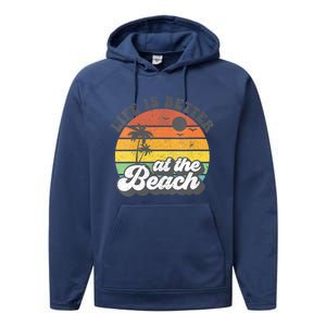 Life Is Better At The Beach Retro Summer Vacation Women Gift Performance Fleece Hoodie