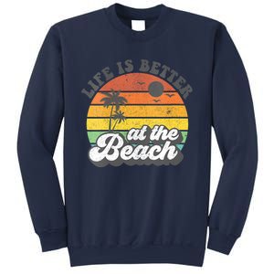 Life Is Better At The Beach Retro Summer Vacation Women Gift Sweatshirt