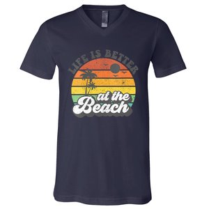 Life Is Better At The Beach Retro Summer Vacation Women Gift V-Neck T-Shirt