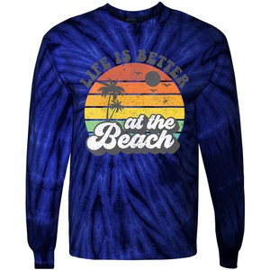 Life Is Better At The Beach Retro Summer Vacation Women Gift Tie-Dye Long Sleeve Shirt