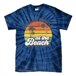 Life Is Better At The Beach Retro Summer Vacation Women Gift Tie-Dye T-Shirt