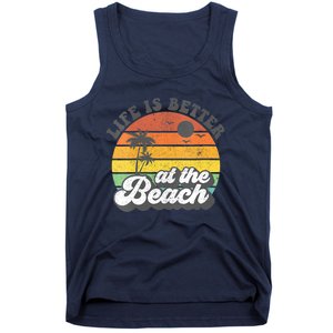 Life Is Better At The Beach Retro Summer Vacation Women Gift Tank Top