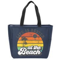 Life Is Better At The Beach Retro Summer Vacation Women Gift Zip Tote Bag