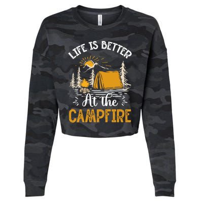 Life Is Better At The Campfire Meaningful Gift Cropped Pullover Crew