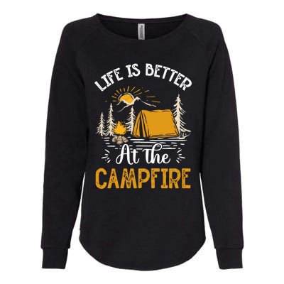 Life Is Better At The Campfire Meaningful Gift Womens California Wash Sweatshirt