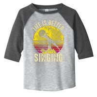 Life Is Better With Singing Microphone Karaoke Music Bar Toddler Fine Jersey T-Shirt