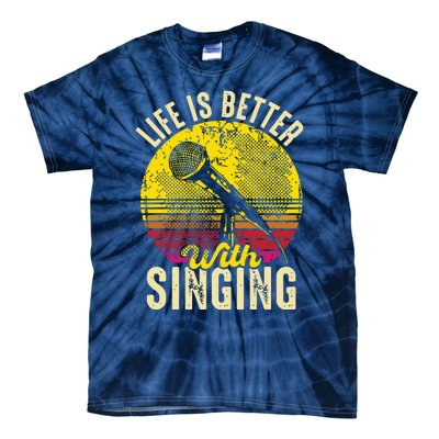 Life Is Better With Singing Microphone Karaoke Music Bar Tie-Dye T-Shirt