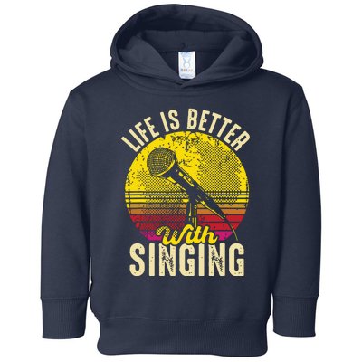 Life Is Better With Singing Microphone Karaoke Music Bar Toddler Hoodie