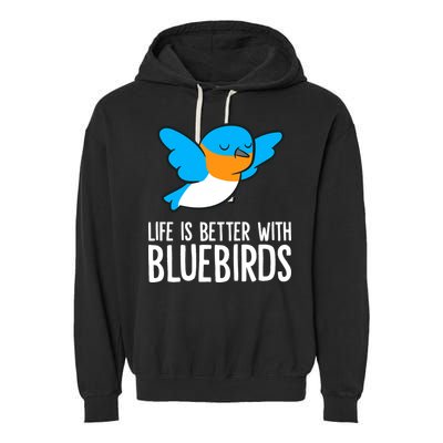Life Is Better With Bluebirds Premium Garment-Dyed Fleece Hoodie
