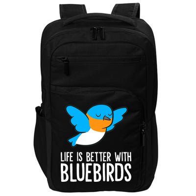 Life Is Better With Bluebirds Premium Impact Tech Backpack