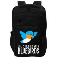 Life Is Better With Bluebirds Premium Impact Tech Backpack
