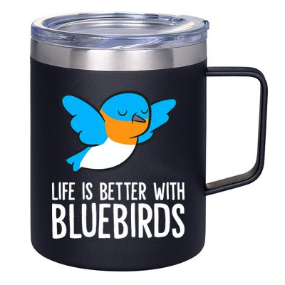 Life Is Better With Bluebirds Premium 12oz Stainless Steel Coffee Mug
