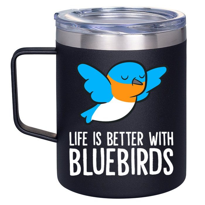 Life Is Better With Bluebirds Premium 12oz Stainless Steel Coffee Mug