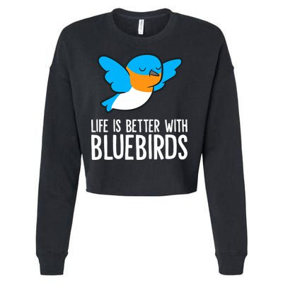 Life Is Better With Bluebirds Premium Cropped Pullover Crew
