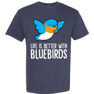 Life Is Better With Bluebirds Premium Garment-Dyed Heavyweight T-Shirt